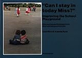 Can I Stay in Today Miss?