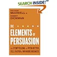 The Elements of Persuasion: Use Storytelling to Pitch Better, Sell Faster & Win More Business