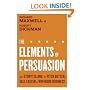 The Elements of Persuasion: Use Storytelling to Pitch Better, Sell Faster & Win More Business
