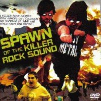 Spawn of the Killer Rock Sound