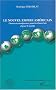 Le nouvel empire am�ricain : Causes et cons�quences pour les Etats-Unis et pour le monde