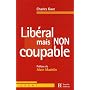 Lib�ral mais non coupable
