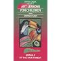Animals of the Rain Forest (Art Lessons for Children, Vol. 5)