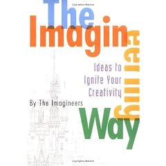 The Imagineering Way