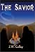 The Savior (Paperback) by J.W. Coffey
