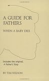 A Guide For Fathers: When A Baby Dies