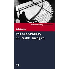 Süddeutsche Zeitung Kriminalbibliothek: Weinschröter, du musst hängen: Bd 43 (Gebundene Ausgabe)