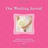 Our Wedding Journal 41JWYKojGvL. SL160 Our Wedding Journal