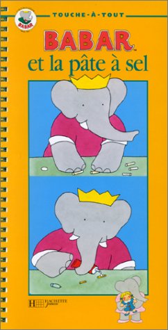 Touche a tout : babar et la pate a sel