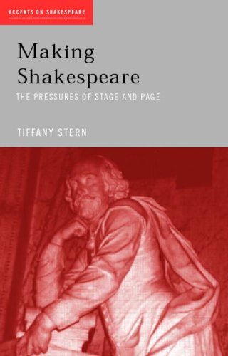 Making Shakespeare: From Stage to Page (Accents on Shakespeare)