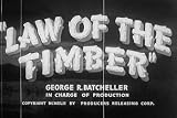 Law Of The Timber (1941) [DVD] Classic Action Film About Logging Industry Sabotage Starring Marjorie Reynolds, Monte Blue, J. Farrell MacDonald, Hal Brazeale, Earl Eby, Sven Hugo Borg, George Humbert, Milburne Morante, And Betty Roadman.