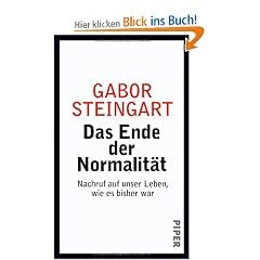 Das Ende der Normalit�t: Nachruf auf unser Leben, wie es bisher war
