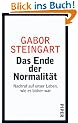 Das Ende der Normalit�t: Nachruf auf unser Leben, wie es bisher war