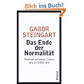 Das Ende der Normalit�t: Nachruf auf unser Leben, wie es bisher war