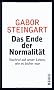 Das Ende der Normalit�t: Nachruf auf unser Leben, wie es bisher war
