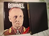 The biography of field marshal Erwin Rommel