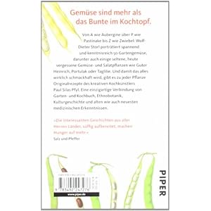 Bekannte und vergessene Gemüse: Geschichte, Rezepte, Heilkunde