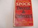 Decent and indecent : our personal & political behaviour