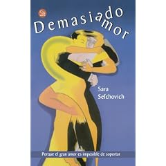 Demasiado Amor (Narrativa (Punto de Lectura))