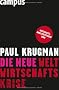 Die neue Weltwirtschaftskrise