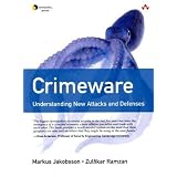 Crimeware: Understanding New Attacks and Defenses (Paperback) newly tagged 