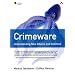 Crimeware: Understanding New Attacks and Defenses (Symantec Press)