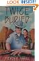Twice Buried