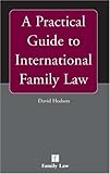 A practical guide to international family law