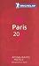 Michelin Red Guide Paris 2007: Restaurants & Hotels