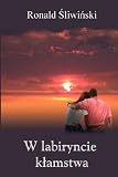 W Labiryncie Klamstwa