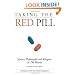 Taking the Red Pill: Science, Philosophy and the Religion in the Matrix (Smart Pop series)