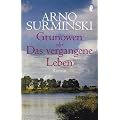 Grunowen: oder Das vergangene Leben