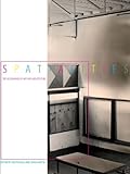 Spatialities : the geographies of art and architecture
