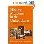 History Museums in the United States: A CRITICAL ASSESSMENT