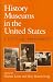 Book History Museums in the United States: A CRITICAL ASSESSMENT