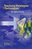 Teaching Strategies and Techniques for Adjunct Faculty