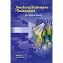 Teaching Strategies and Techniques for Adjunct Faculty