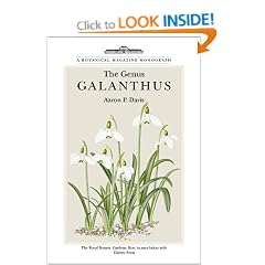 The Genus Galanthus: A "Botanical Magazine" Monograph