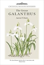 The Genus Galanthus: A Botanical Magazine Monograph