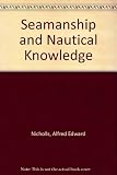 Nicholls's seamanship and nautical knowledge