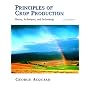 Principles of Crop Production: Theory, Techniques, and Technology (2nd Edition)