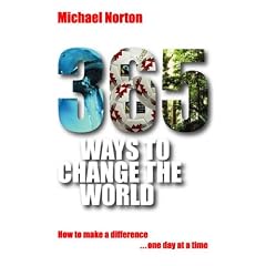 365 Ways to Change the World: How to Make a Difference One Day at a Time