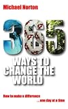 365 Ways to Change the World: How to Make a Difference One Day at a Time
