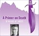 A Primer on Death