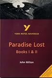"Paradise Lost": Bk. 1 & 2 (York Notes Advanced)