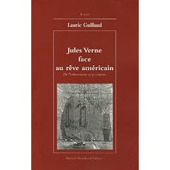 Jules Verne face au r�ve am�ricain