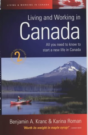 City Travel Guides Discounted  Books : Living and Working in Canada: All You Need to Know to Start a New Life in Canada