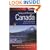 Living and Working in Canada: All You Need to Know to Start a New Life in Canada