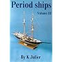 The Period Ship Handbook: No. 3