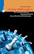 Globale Ma�losigkeit. Der (un)aufhaltsame Zusammenbruch des weltweiten Mittelstands